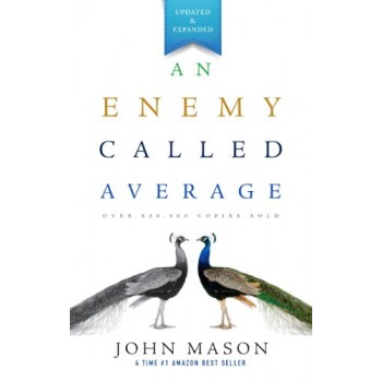 An Enemy Called Average by John L. Mason 